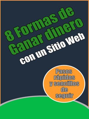 cover image of 8 Formas de Ganar dinero con un Sitio Web